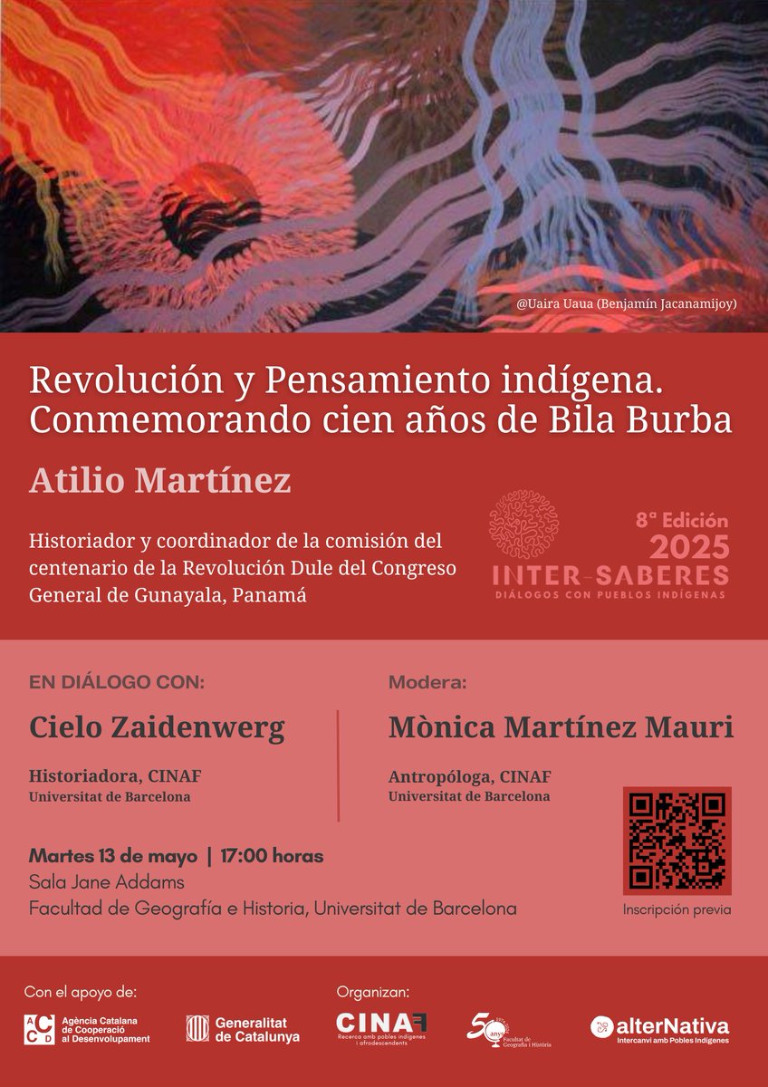 mediosindigenas's tweet photo. 🗣️Revolución y Pensamiento indígena. Conmemorando cien años de Bila Burba

Participan: Atilio Martínez, Cielo Zaidenwerg
Modera: Mònica Martínez   

📅 13 de mayo, 2025
⏰ 17:00 hrs.
📍 Sala Jane Addams, Facultat de Geografia i Història (UB)

🔗 Info: https://t.co/4KCdNKVBKd https://t.co/g2y77raJju