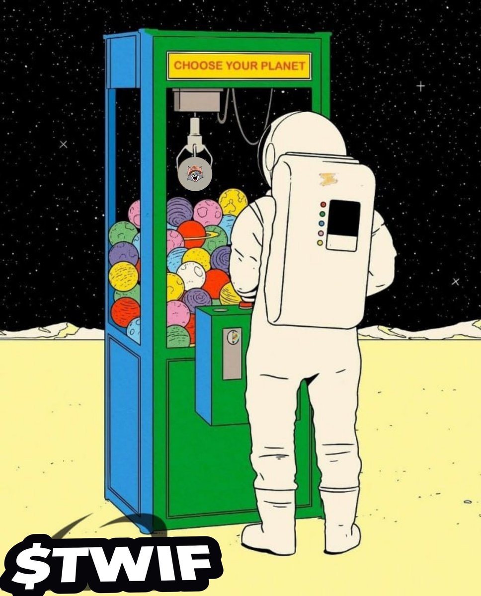 Astronaut: ‘I’ll take the one with the biggest gains, thanks.’

Claw Machine: Grabs TWIF planet

Mission confirmed: $TWIF to the moon.

#twif #memecoin