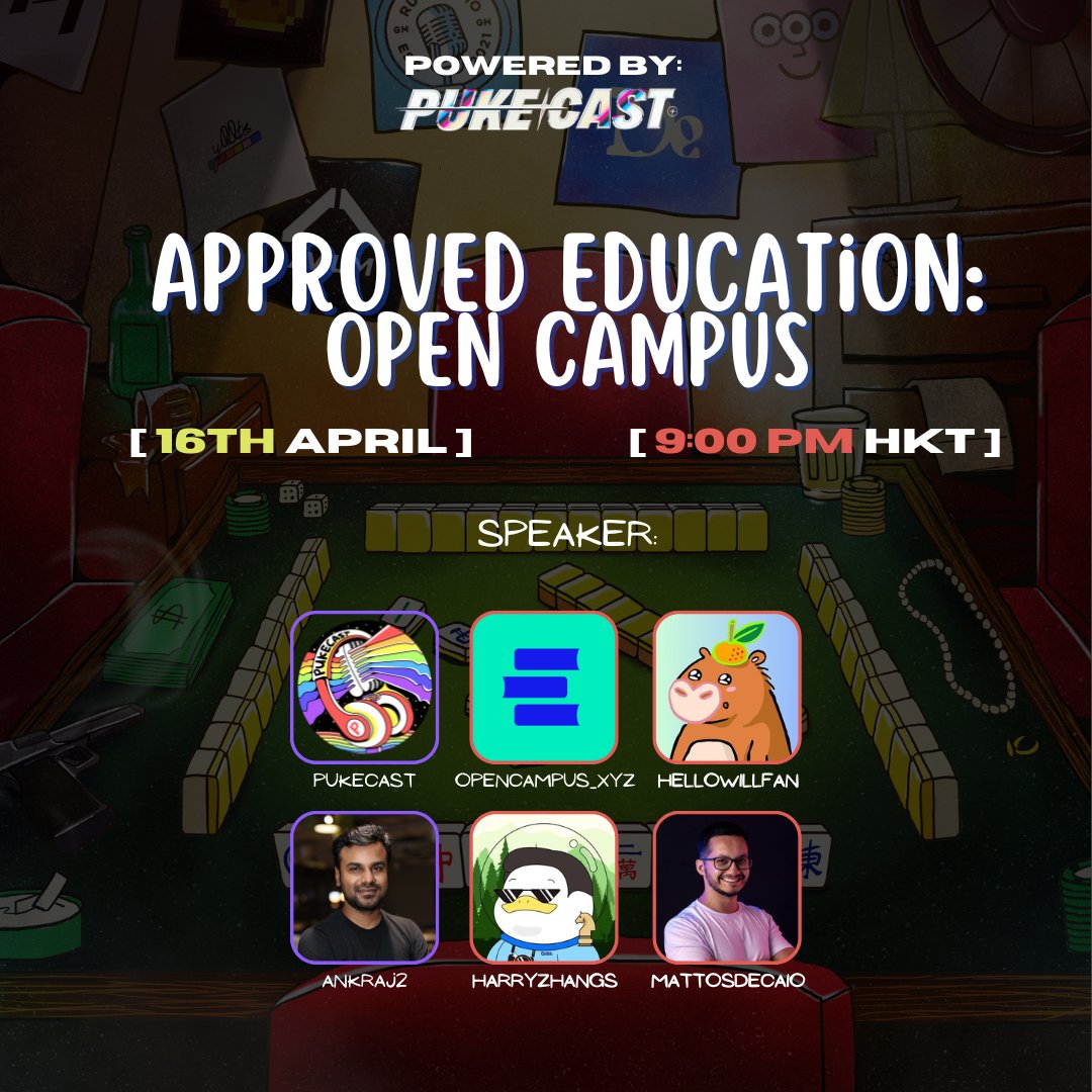 Pukecast (@pukecast) on Twitter photo Approved Education: <a href="/opencampus_xyz/">Open Campus</a>
๐๏ธ16th April
โฒ๏ธ9:00pm HKT / 9:00am EST
๐๏ธ<a href="/hellowillfan/">Will Fan๐</a> <a href="/ankraj2/">Ankit Raj</a> <a href="/harryzhangs/">Harry Zhang</a> <a href="/MattosdeCaio/">Caio Mattos</a> Approved Education: <a href="/opencampus_xyz/">Open Campus</a>
๐๏ธ16th April
โฒ๏ธ9:00pm HKT / 9:00am EST
๐๏ธ<a href="/hellowillfan/">Will Fan๐</a> <a href="/ankraj2/">Ankit Raj</a> <a href="/harryzhangs/">Harry Zhang</a> <a href="/MattosdeCaio/">Caio Mattos</a>