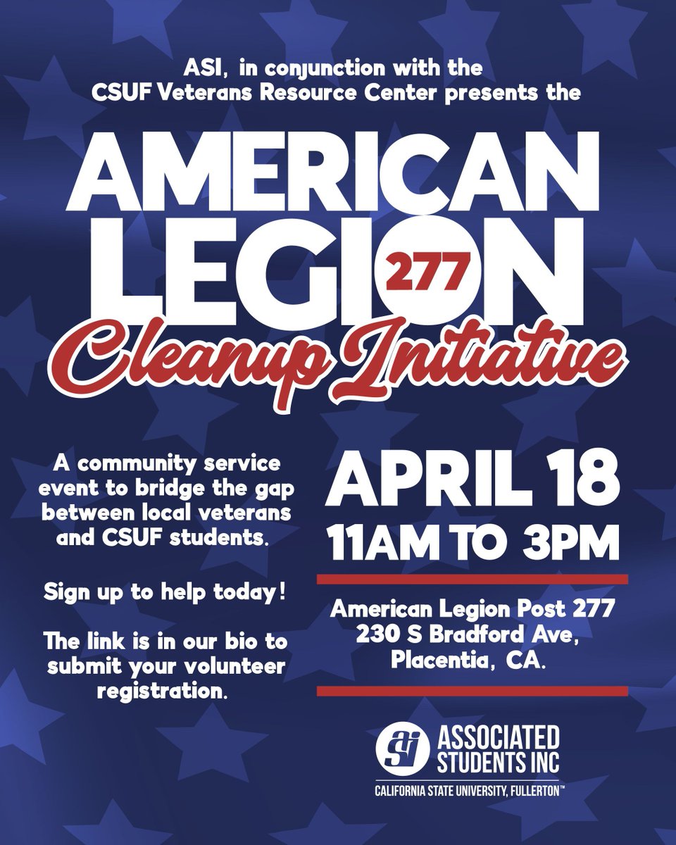 Join us for the American Legion 277 Cleanup Initiative on April 18th from 11AM–3PM at the American Legion Post 277 (230 S Bradford Ave, Placentia, CA)! 🇺🇸✨

In partnership with the CSUF Veterans Resource Center, this aims to bring students and local veterans together💪