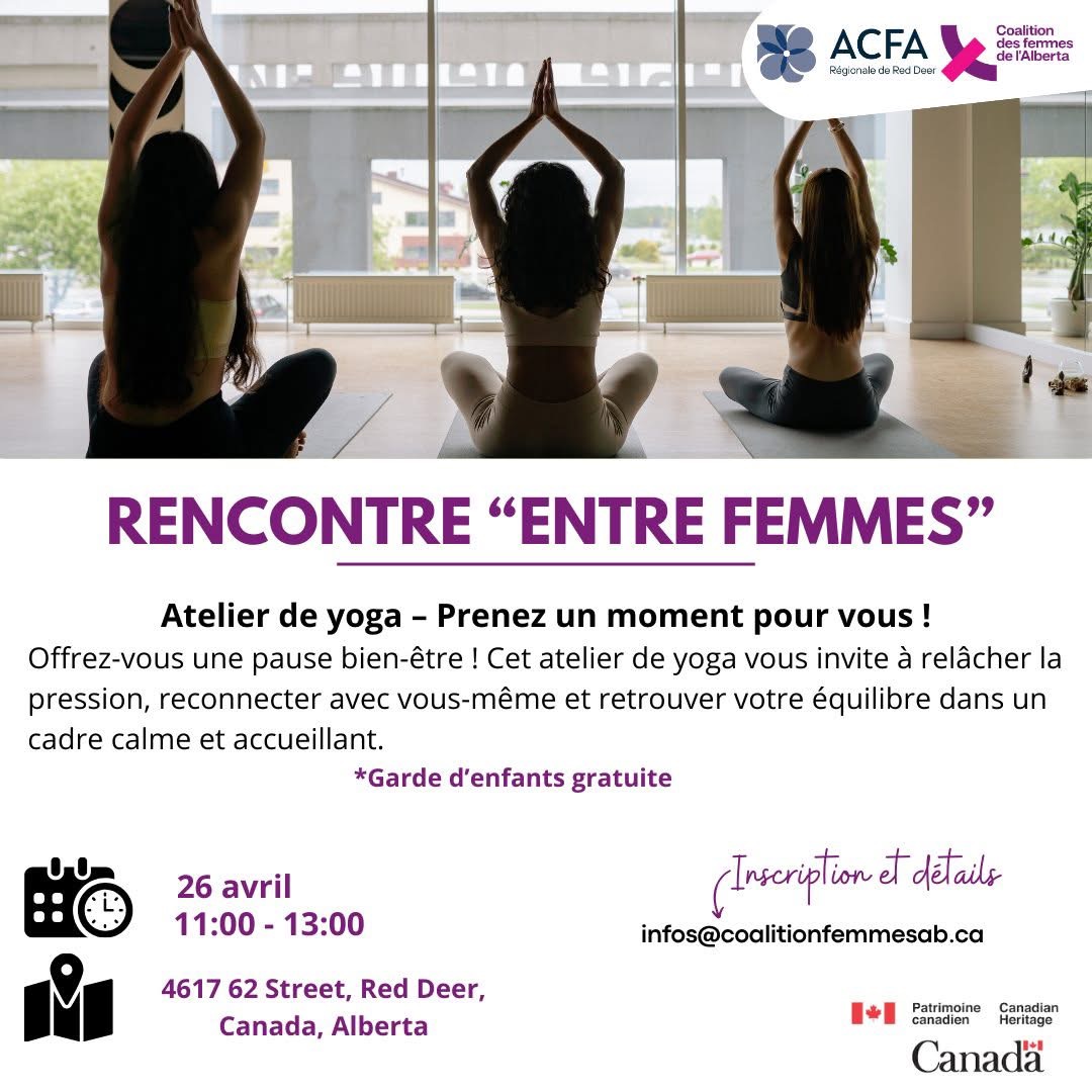 🌸 Atelier de yoga “Entre Femmes” à Red Deer 🌸
🧘‍♀️ 26 avril | 11h–13h
📍 4617 62 St, Red Deer
✨ Détente, bien-être &amp; service de garde gratuit!
📩 Inscription: info.reddeer@acfa.ab.ca | 403-986-4350
#Femmes #RedDeer #Yoga