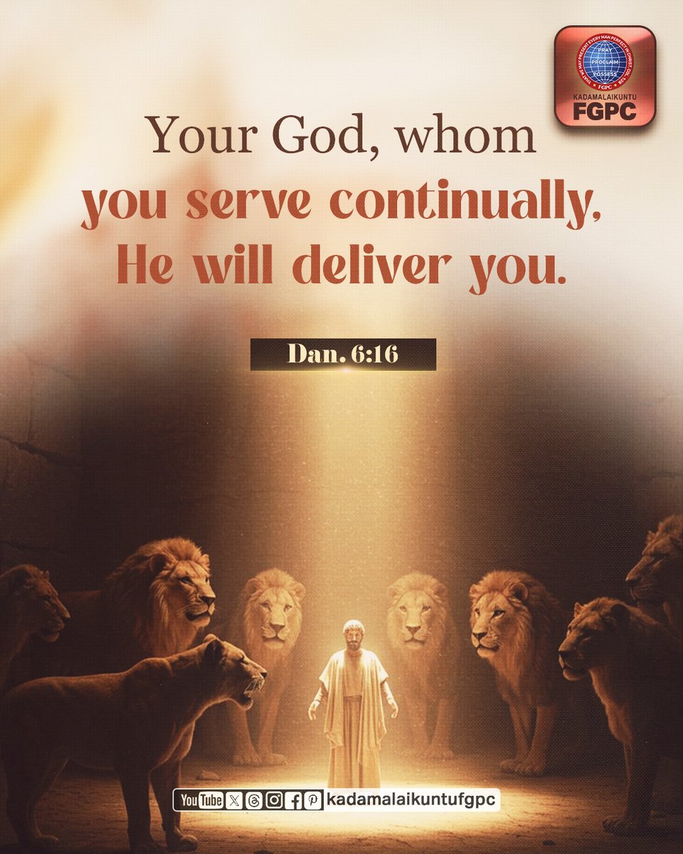 KDUFGPC's tweet photo. Your God, whom you serve continually, He will deliver you.
- Daniel 6:16

16 April 2025 - Verse of the Day | Kadamalaikuntu FGPC

#fgpc #kdufgpc #kadamalaikuntufgpc #verseoftheday #tamilbibleverse #englishbibleverse #kadamalaikuntu #dailyverse #april16 #rescue #deliveryou https://t.co/ym1nZZAGVk