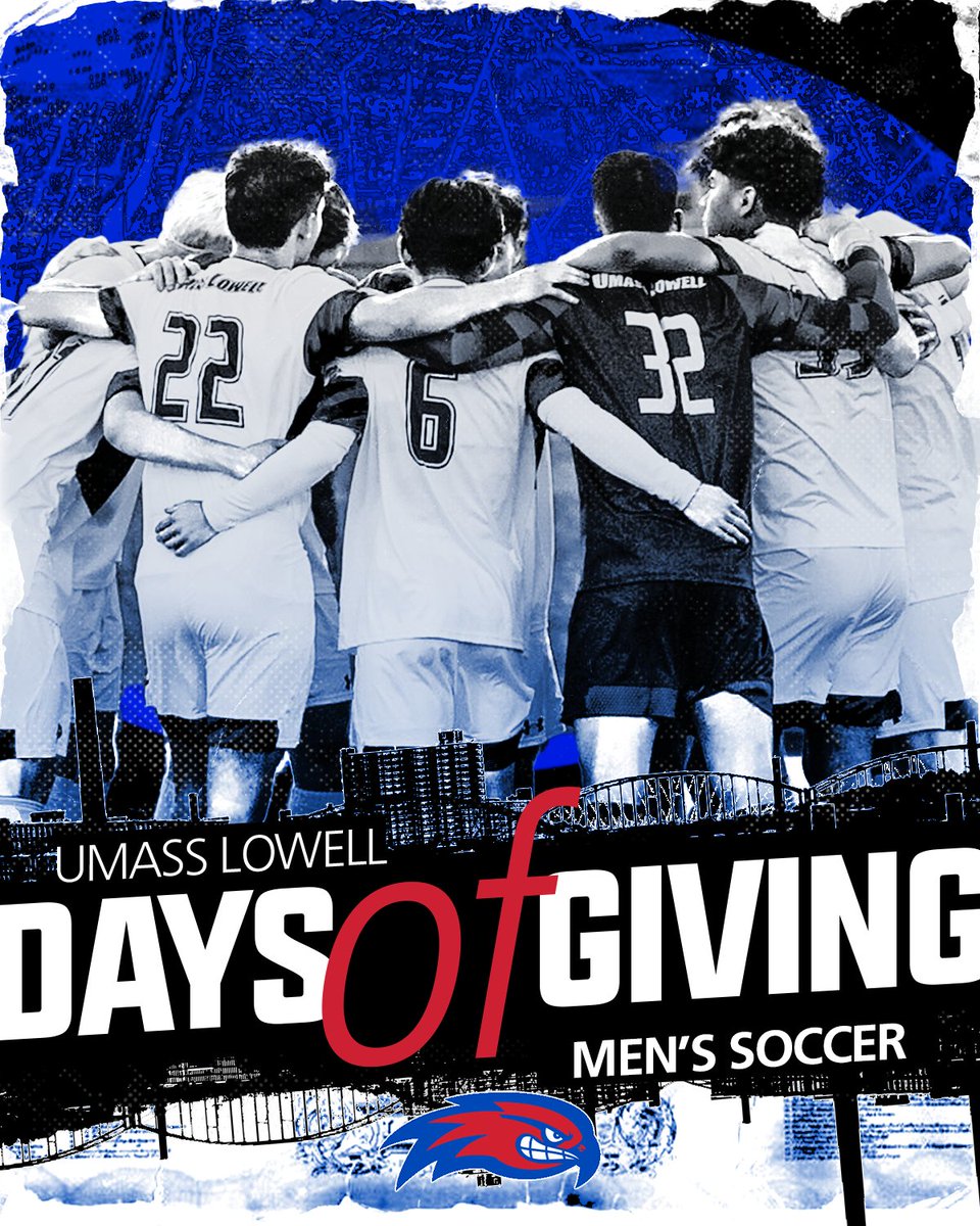 RiverHawkMSOC's tweet image. The UMass Lowell Days of Giving are here!
Every gift can make a massive impact on our program and student-athletes! Make a donation today using the link below!
Give Here - givecampus.com/ig01e5
#UnitedInBlue | #UMLGives