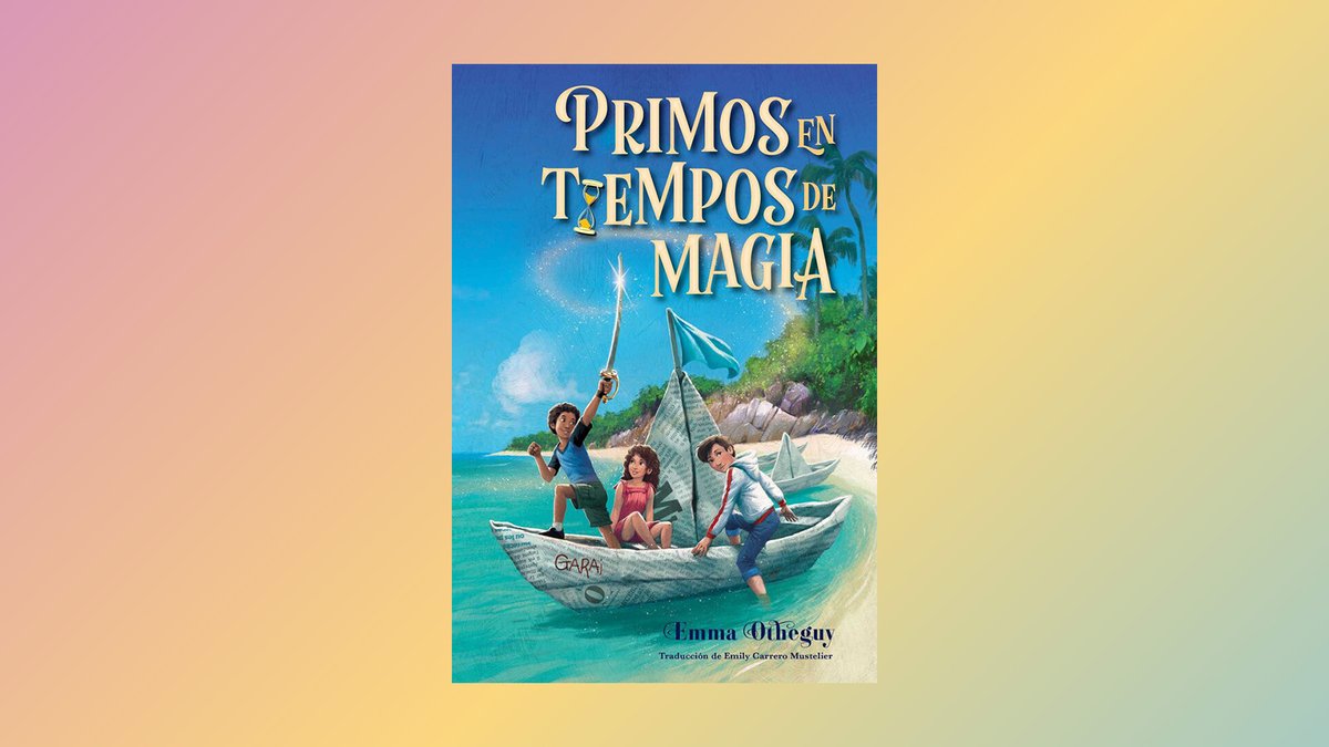 SimonKIDS's tweet image. Happy #BookBirthday to the Spanish edition of Cousins in the Time of Magic by @EmmaOtheguy and Poly Bernatene!