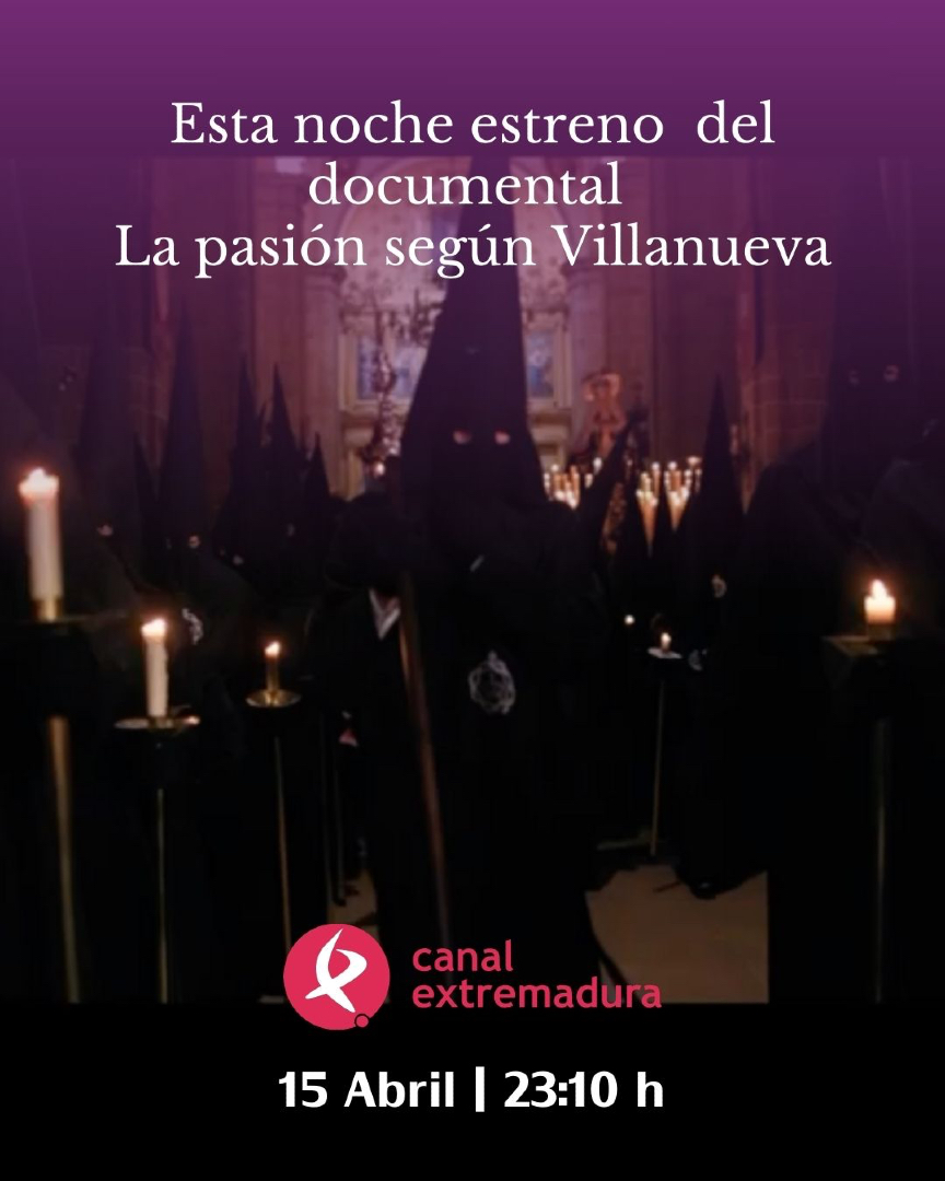Esta noche, después de nuestra procesión de "Nuestro Señor Jesús Cautivo", todos en casa para ver el documental de "La Pasión según Villanueva" en Canal Extremadura. 

#SemanaSanta2025 #SemanaSantaVillanueva #Pasion2025 #SemanaSantaVillanovense