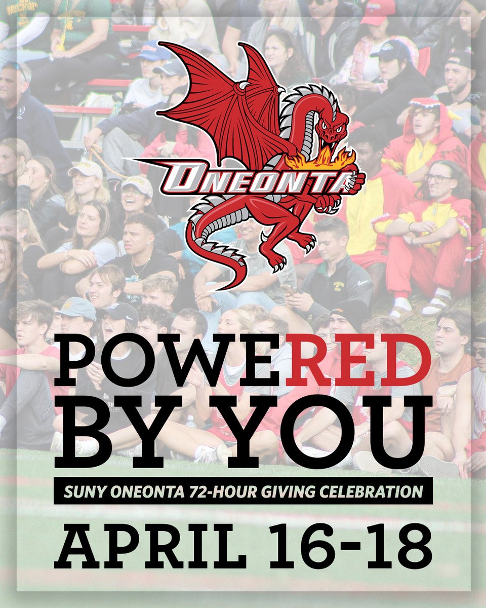 Tomorrow kicks off the PoweRED by You giving celebration!

From April 16-18, you can compete with your fellow Red Dragons for bragging rights while making a difference for our current student-athletes. #HereWeGoO 
oneonta.blackbaud-sites.com/athletics/