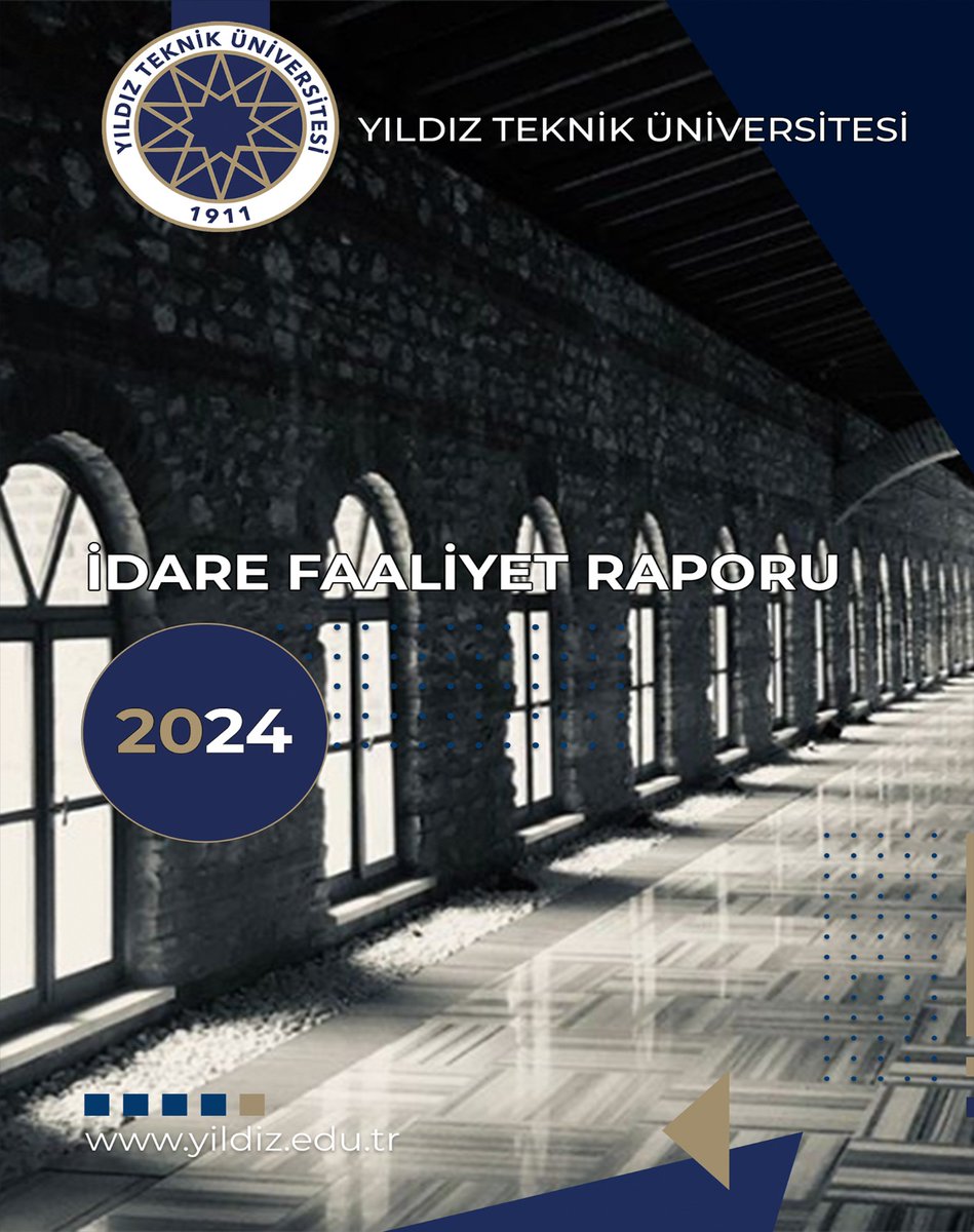 Üniversitemiz 2024 Yılı İdare Faaliyet Raporu yayımlanmıştır. stg.yildiz.edu.tr/images/files/Y…