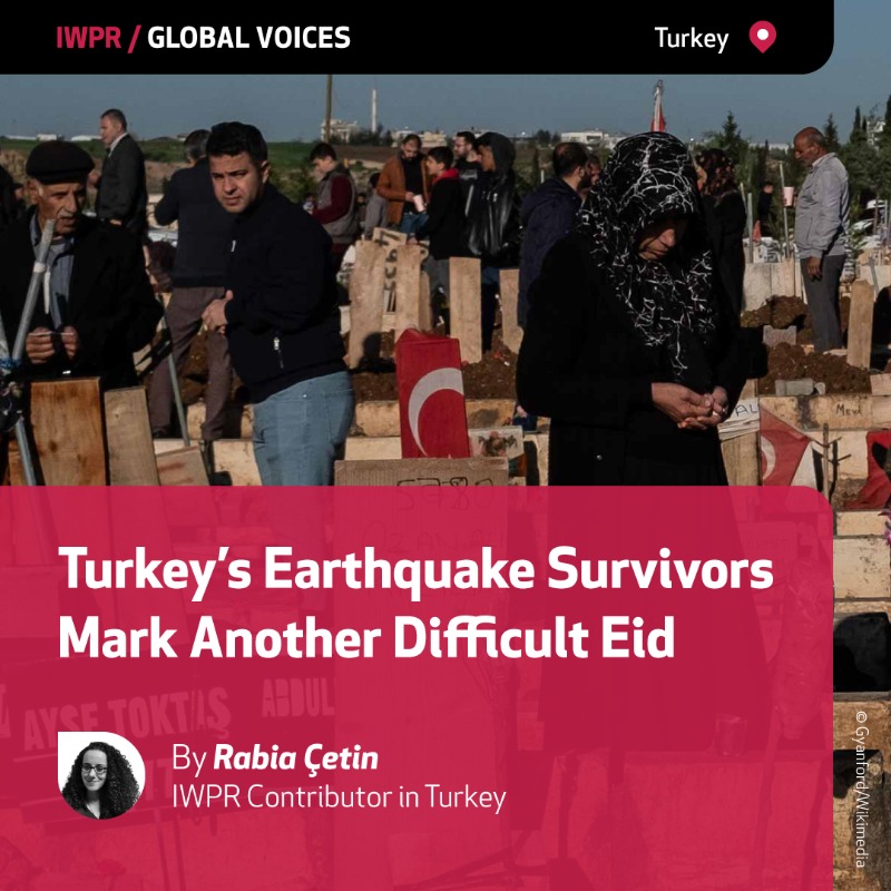 IWPR's tweet photo. 🇹🇷 Two years later, many still live in temporary housing and struggle with the disaster’s physical and emotional consequences. @cetinrabiaaa reporting from #Turkey, first published by @insidetrnews 
#HumanitarianCrisis #InternallyDisplaced #earthquake