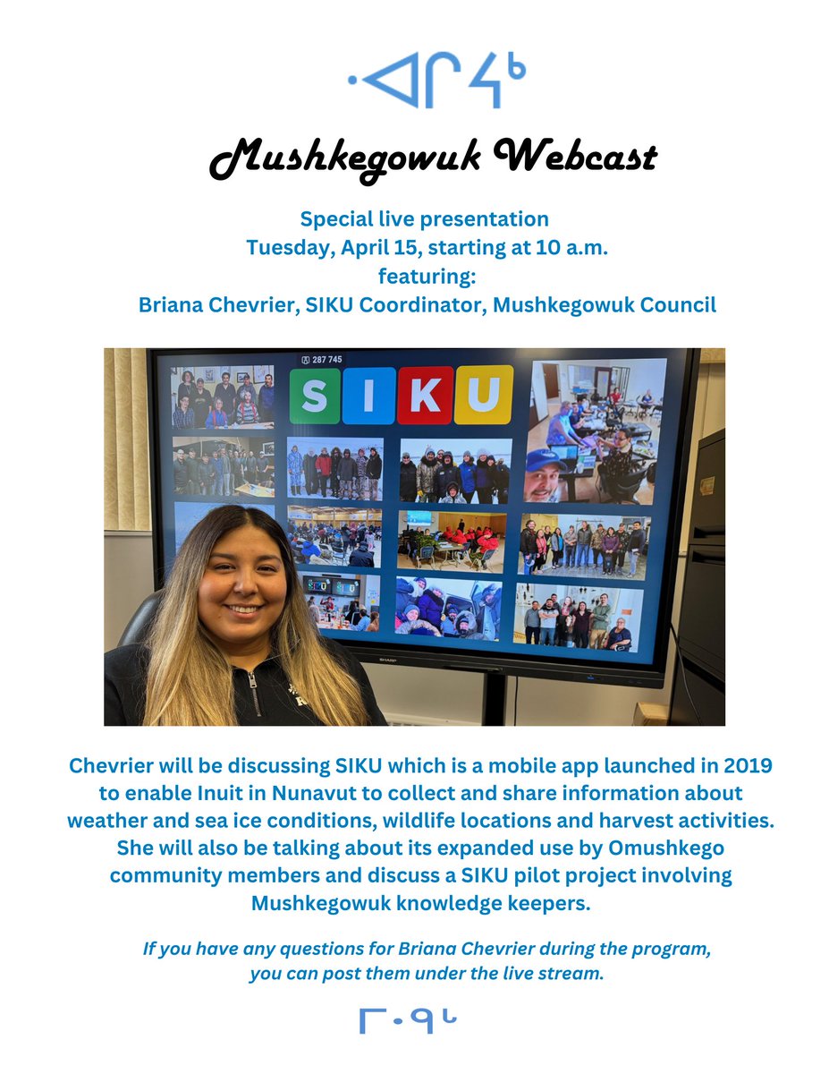 Briana Chevrier, the SIKU coordinator with Mushkegowuk’s Cree Geomatics department, will explain what SIKU is, how to use it. She’ll also be talking about its expanded use by Omushkego community members and discuss a SIKU pilot project involving Mushkegowuk knowledge keepers.