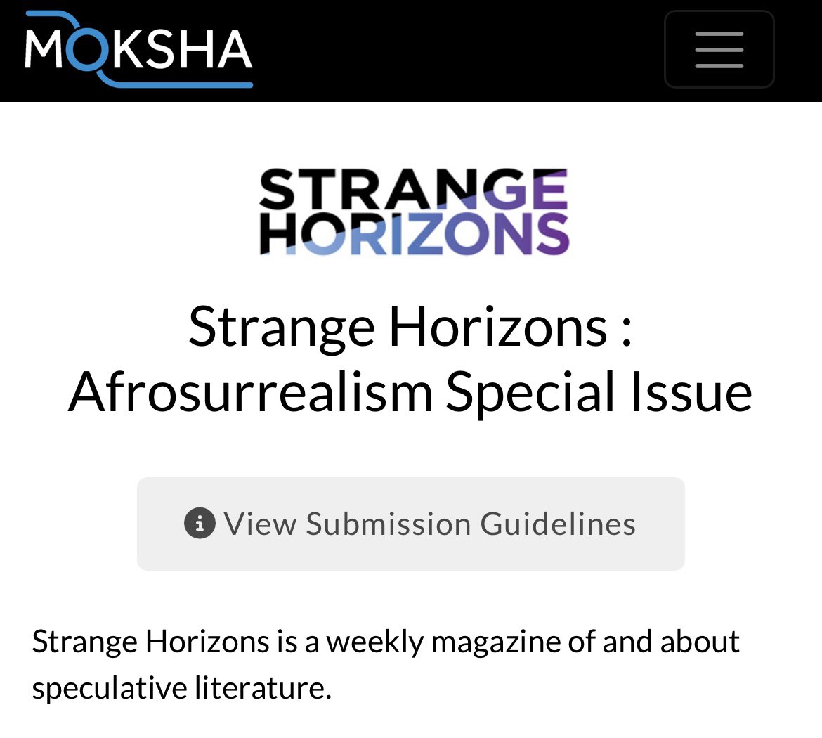 Yvette Lisa Ndlovu (Publishing Updates Only) (@lisa_teabag) on Twitter photo Today’s the day! Submissions for the <a href="/strangehorizons/">Strange Horizons</a> AfroSurrealism Special Issue are now open! Me & <a href="/Shingaibelike/">Shingai Njeri Kagunda</a> are excited to read your work. Fiction, poetry & essays welcome👇🏾
strangehorizons.moksha.io/publication/st… Today’s the day! Submissions for the <a href="/strangehorizons/">Strange Horizons</a> AfroSurrealism Special Issue are now open! Me & <a href="/Shingaibelike/">Shingai Njeri Kagunda</a> are excited to read your work. Fiction, poetry & essays welcome👇🏾
strangehorizons.moksha.io/publication/st…