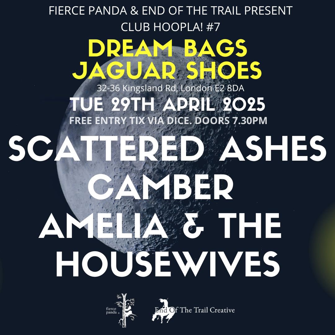 SCATTERED ASHES (@scatteredashes1) on Twitter photo hello london | we will be playing <a href="/JaguarShoesBar/">DreamBagsJaguarShoes</a> tues 29 april for club hoopla
support from @camberbandofficial @ameliaandthehousewives
Entry is free via dice 🎫 dice.fm/event/g5y2pp-s…
<a href="/_FiercePanda/">Fierce Panda Records</a> hello london | we will be playing <a href="/JaguarShoesBar/">DreamBagsJaguarShoes</a> tues 29 april for club hoopla
support from @camberbandofficial @ameliaandthehousewives
Entry is free via dice 🎫 dice.fm/event/g5y2pp-s…
<a href="/_FiercePanda/">Fierce Panda Records</a>