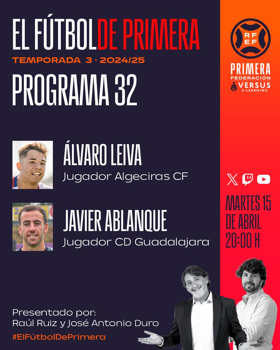 Primera Federación Versus e-Learning (@primera_rfef) on Twitter photo 😍 ¡Todo listo para disfrutar de #ElFútbolDePrimera!
Hoy, a partir de las 𝟮𝟬:𝟬𝟬 𝗵𝗼𝗿𝗮𝘀... ¡¡𝗣𝗥𝗢𝗚𝗥𝗔𝗠𝗔 𝟯𝟮!!
🌟 <a href="/Alvariitoleiiv1/">Alvariitoleiiva10</a>
🌟 <a href="/javierablanque/">Javier Ablanque</a>
🙌 ¡¡Os esperamos en 𝗫, 𝗬𝗼𝘂𝗧𝘂𝗯𝗲 𝘆 𝗧𝘄𝗶𝘁𝗰𝗵!!
#PrimeraFederación | #VersusELearning 😍 ¡Todo listo para disfrutar de #ElFútbolDePrimera!
Hoy, a partir de las 𝟮𝟬:𝟬𝟬 𝗵𝗼𝗿𝗮𝘀... ¡¡𝗣𝗥𝗢𝗚𝗥𝗔𝗠𝗔 𝟯𝟮!!
🌟 <a href="/Alvariitoleiiv1/">Alvariitoleiiva10</a>
🌟 <a href="/javierablanque/">Javier Ablanque</a>
🙌 ¡¡Os esperamos en 𝗫, 𝗬𝗼𝘂𝗧𝘂𝗯𝗲 𝘆 𝗧𝘄𝗶𝘁𝗰𝗵!!
#PrimeraFederación | #VersusELearning