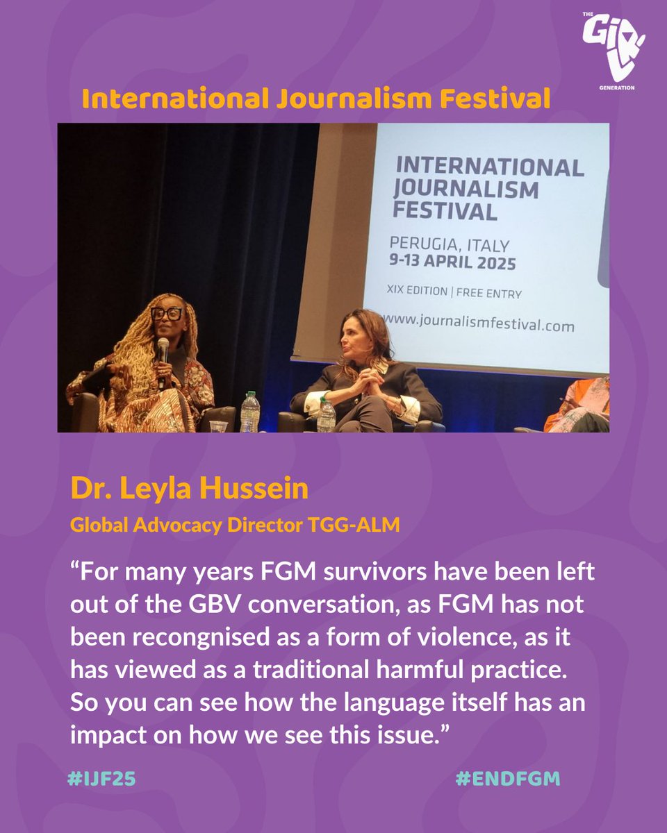 The Girl Generation (@thegirlgen) on Twitter photo At #IJF25, during the panel on Best Practices in Reporting Gender-Related Crimes, <a href="/LeylaHussein/">Dr Leyla Sirad Hussein Gikandi OBE</a>, our Global Advocacy Director, reminded us that the way we talk about FGM shapes who gets seen, heard, and protected.
When FGM is mischaracterised or downplayed, survivors are pushed At #IJF25, during the panel on Best Practices in Reporting Gender-Related Crimes, <a href="/LeylaHussein/">Dr Leyla Sirad Hussein Gikandi OBE</a>, our Global Advocacy Director, reminded us that the way we talk about FGM shapes who gets seen, heard, and protected.
When FGM is mischaracterised or downplayed, survivors are pushed