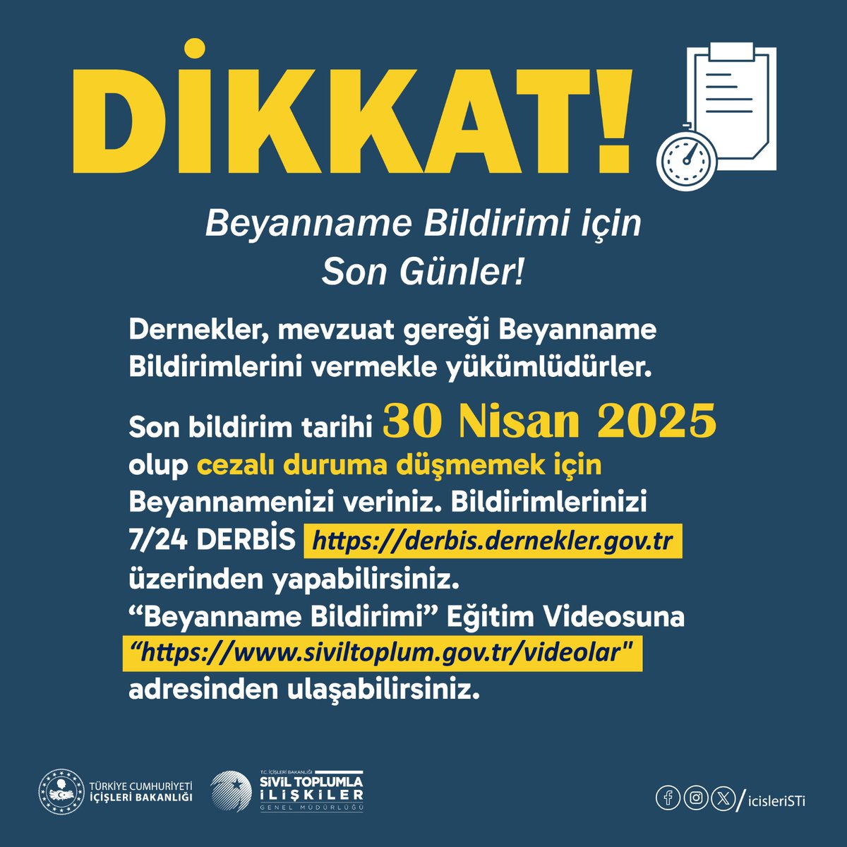 Dernek Beyanname Bildirimlerinin son bildirim tarihi 30 Nisan 2025 olup cezalı duruma düşmemek için Dernek Beyannamenizi veriniz.