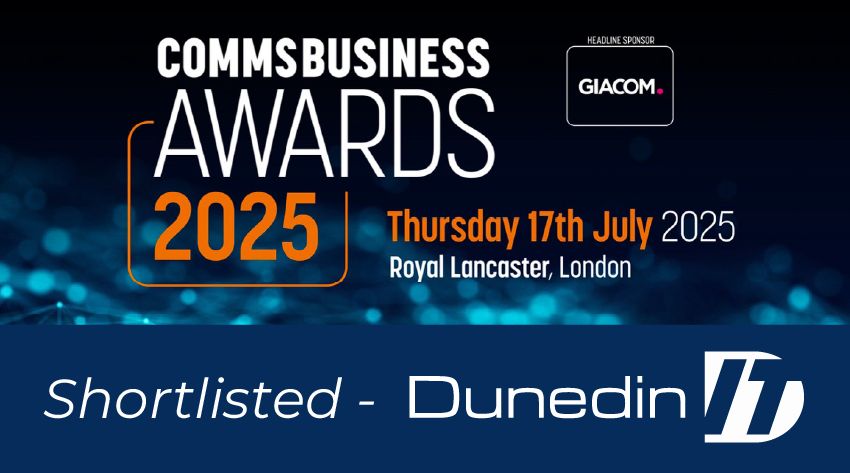 Dunedin IT has been shortlisted for the <a href="/CommsBusiness/">Comms Business</a> Awards 2025. This recognition highlights our commitment to delivering top-quality managed services. Winners will be announced on 17th July 2025 at the Royal Lancaster in London. Stay tuned!

@giacomCM