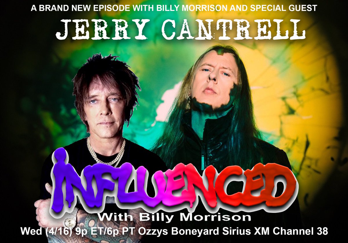 BILLY MORRISON (@billymorrison) on Twitter photo This Wednesday April 16th, <a href="/BillyMorrison/">BILLY MORRISON</a> talks to <a href="/JerryCantrell/">Jerry Cantrell</a> about all things <a href="/AliceInChains/">Alice in Chains</a> his solo career and his new album I WANT BLOOD - only on <a href="/OzzysBoneyard/">Ozzy's Boneyard</a> Channel 38. Premiers Wed (4/16) 9p ET/6p PT Rebroadcasts (ET): Fri (4/18) 12a; Sun (4/20) 12p; Mon (4/21) 6a This Wednesday April 16th, <a href="/BillyMorrison/">BILLY MORRISON</a> talks to <a href="/JerryCantrell/">Jerry Cantrell</a> about all things <a href="/AliceInChains/">Alice in Chains</a> his solo career and his new album I WANT BLOOD - only on <a href="/OzzysBoneyard/">Ozzy's Boneyard</a> Channel 38. Premiers Wed (4/16) 9p ET/6p PT Rebroadcasts (ET): Fri (4/18) 12a; Sun (4/20) 12p; Mon (4/21) 6a