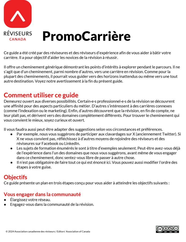 Les réviseurs d'expérience qui prodiguent des conseils aux réviseurs nouveaux et futurs disposent désormais d'une ressource gratuite. La trousse PromoCarrière propose une démarche générique qui favorise la réussite de leur entrée en carrière. reviseurs.ca/publications/
