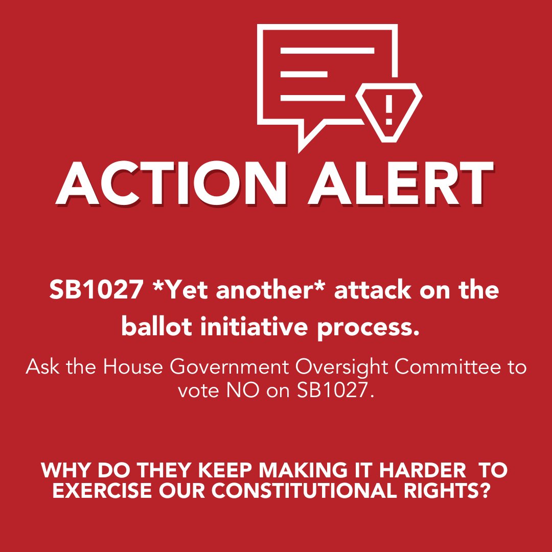 🚨SB1027 is scheduled to be heard Tuesday @ 10:30am - we need you to contact the committee members ASAP and ask them to vote NO. SB1027 would do bad things to the initiative petition process. Use this link to contact the committee now: secure.everyaction.com/1JMbeAns3Ee_KS…