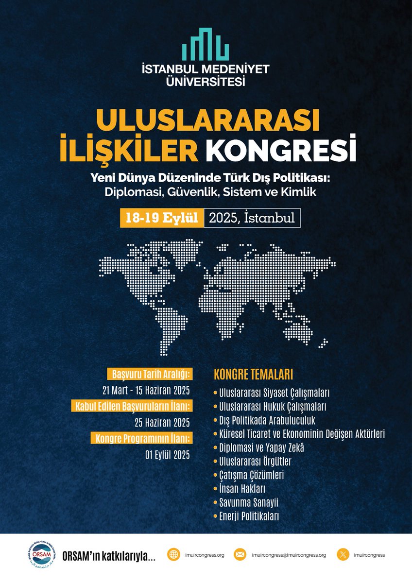 Bölümümüz tarafından her yıl düzenlenmesi planlanan “İMÜ Uluslararası İlişkiler Kongresi”nin ilki, "Yeni Dünya Düzeninde Türk Dış Politikası: Diplomasi, Güvenlik, Sistem ve Kimlik" başlığıyla 18-19 Eylül 2025’te  gerçekleştirilecektir.

Önemli Tarihler: