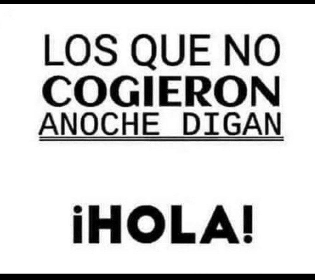 Hola 😙🖐️