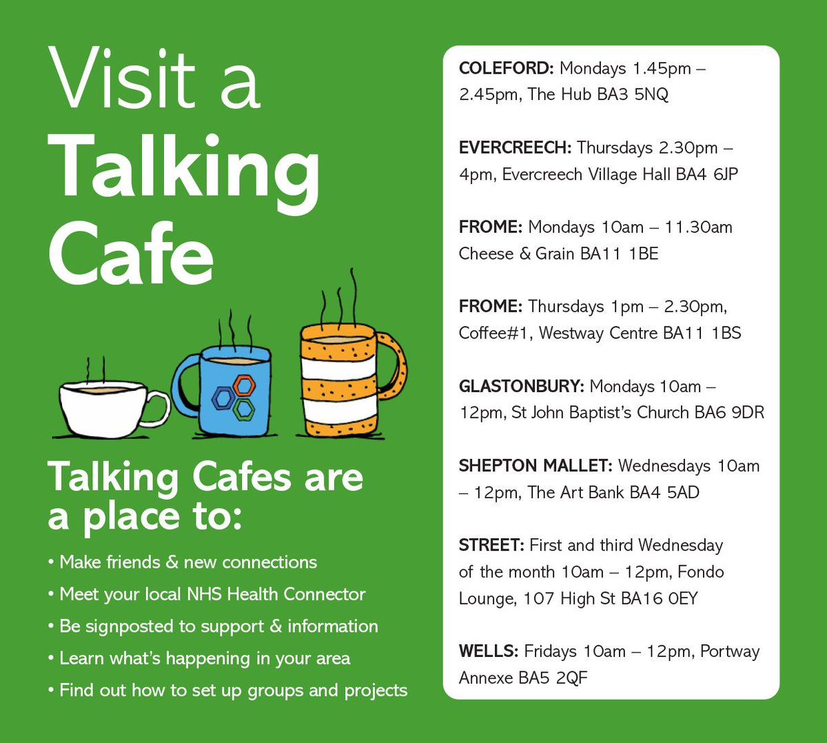 Our Health Connectors facilitate Talking Cafes across Mendip, most of which take place weekly. Talking Cafes are a place to:

➡️Make friends + new connections
➡️Meet your local NHS Health Connector
➡️Be signposted to support + information
➡️Find out what's happening locally