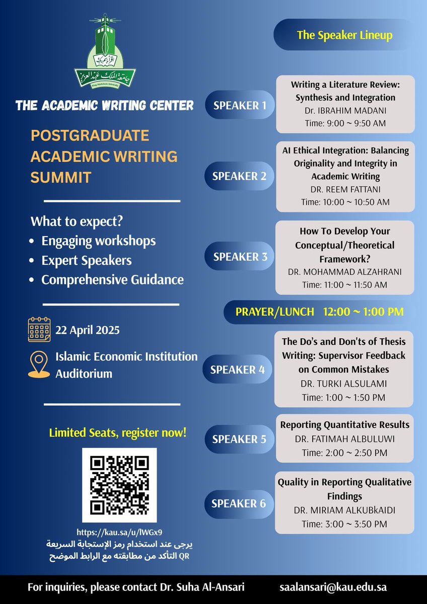 يدعوكم مركز الكتابة الأكاديمية إلى التسجيل في قمة الكتابة لطلبة الدراسات العليا،
وذلك لاكتساب رؤى متخصصة من باحثين متميزين حول الجوانب الأساسية في كتابة الرسائل والأطروحات.

التاريخ: 22 أبريل 2025
الموقع: قاعة معهد الاقتصاد الإسلامي – جامعة الملك عبدالعزيز
رابط الفعالية: