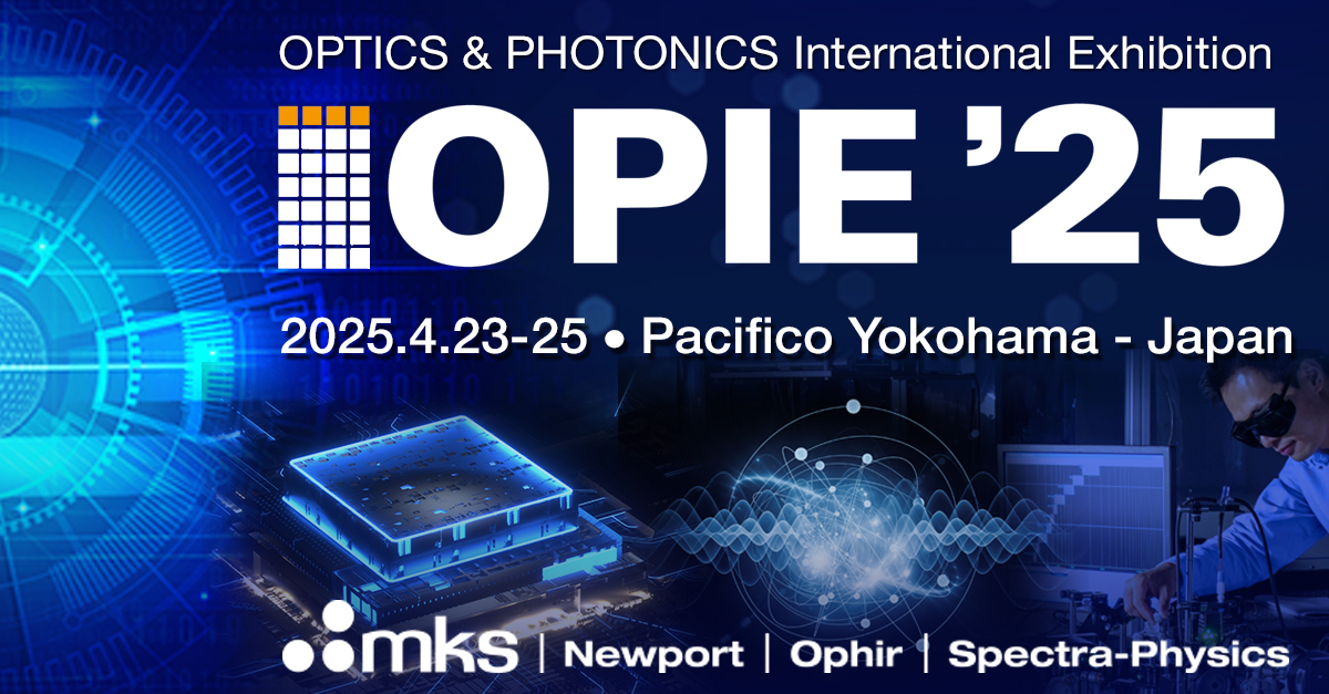 Join us at OPIE Laser Expo 2025, April 23-25, Pacifico Yokohama, Japan. Visit MKS booth K-22 for picosecond lasers, bio-imaging, and quantum tech. Check out Newport™ and Ophir® products! opie.jp/2025/list/info…