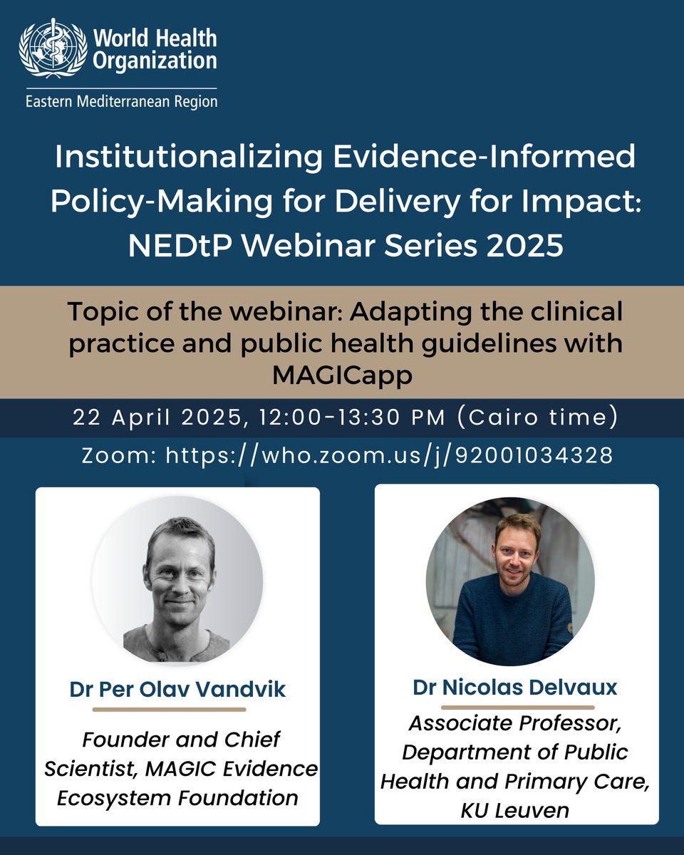 📢 Join us for the next session from the Institutionalizing Evidence-Informed Policy-Making for Delivery for Impact: NEDtP Webinar Series 2025.

This session will focus on “Adapting the clinical practice and public health guidelines with MAGICapp”

We'll explore how MAGICapp is