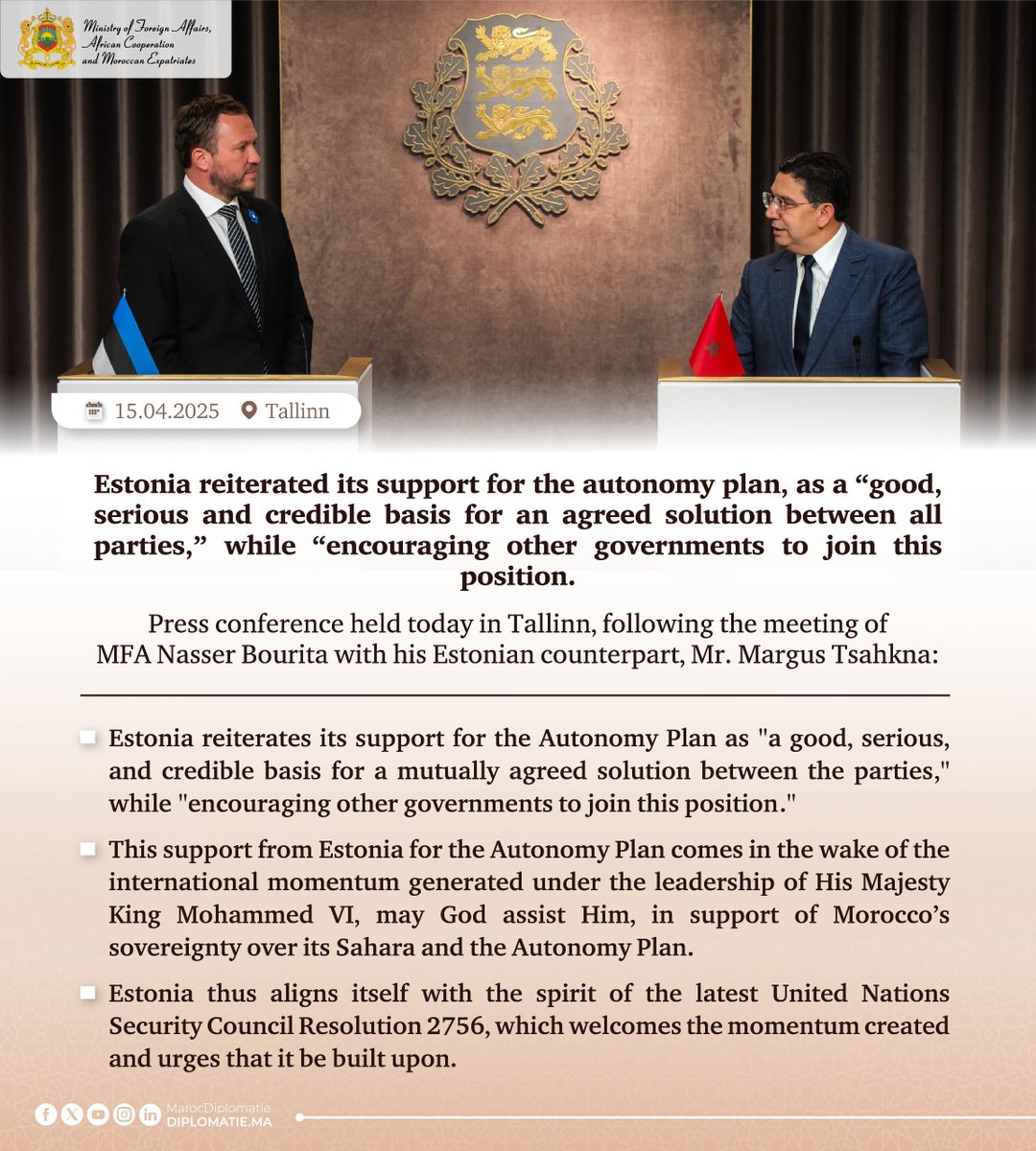 #Moroccan_Sahara: Estonia reiterates its support for the autonomy plan as a “good, serious and credible basis for an agreed solution between all parties,” while “encouraging other governments to join this position."
