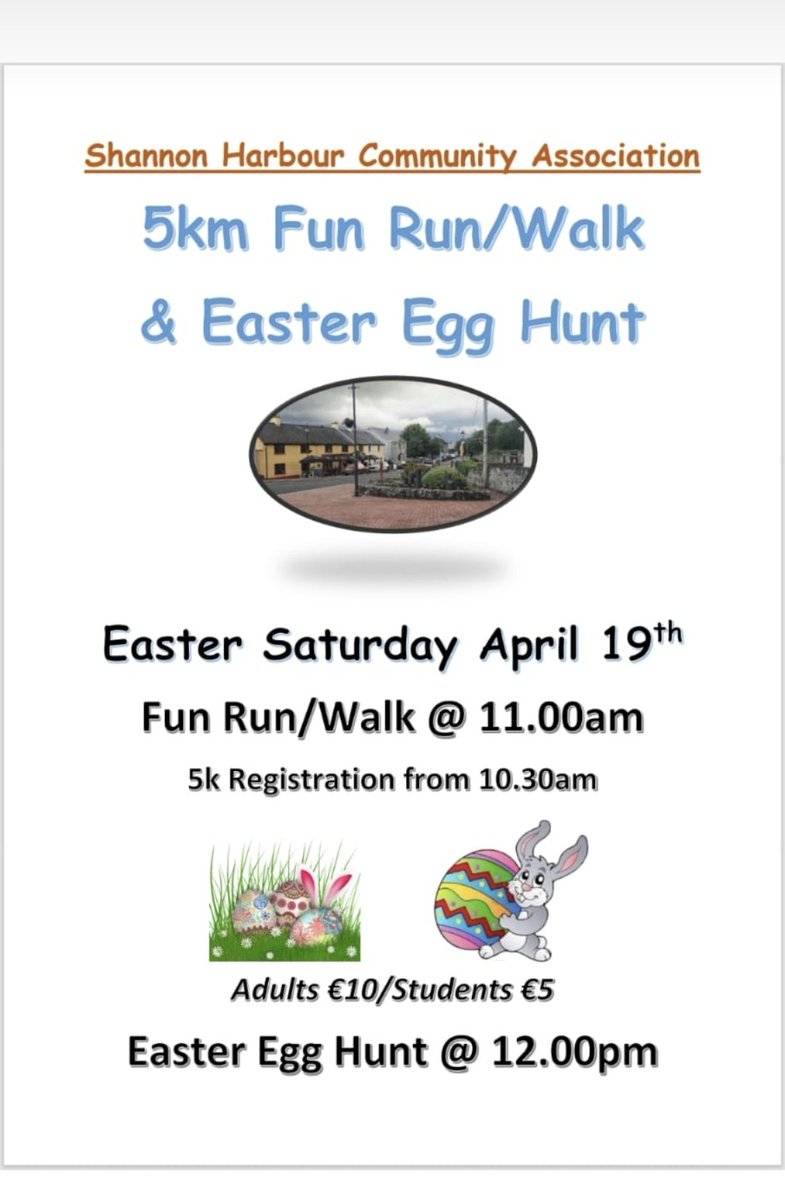 5k Fun Run/Walk on Saturday at 11.00am along the Grand Canal Greenway and Easter Egg hunt at 12 noon on Saturday in Shannonharbour