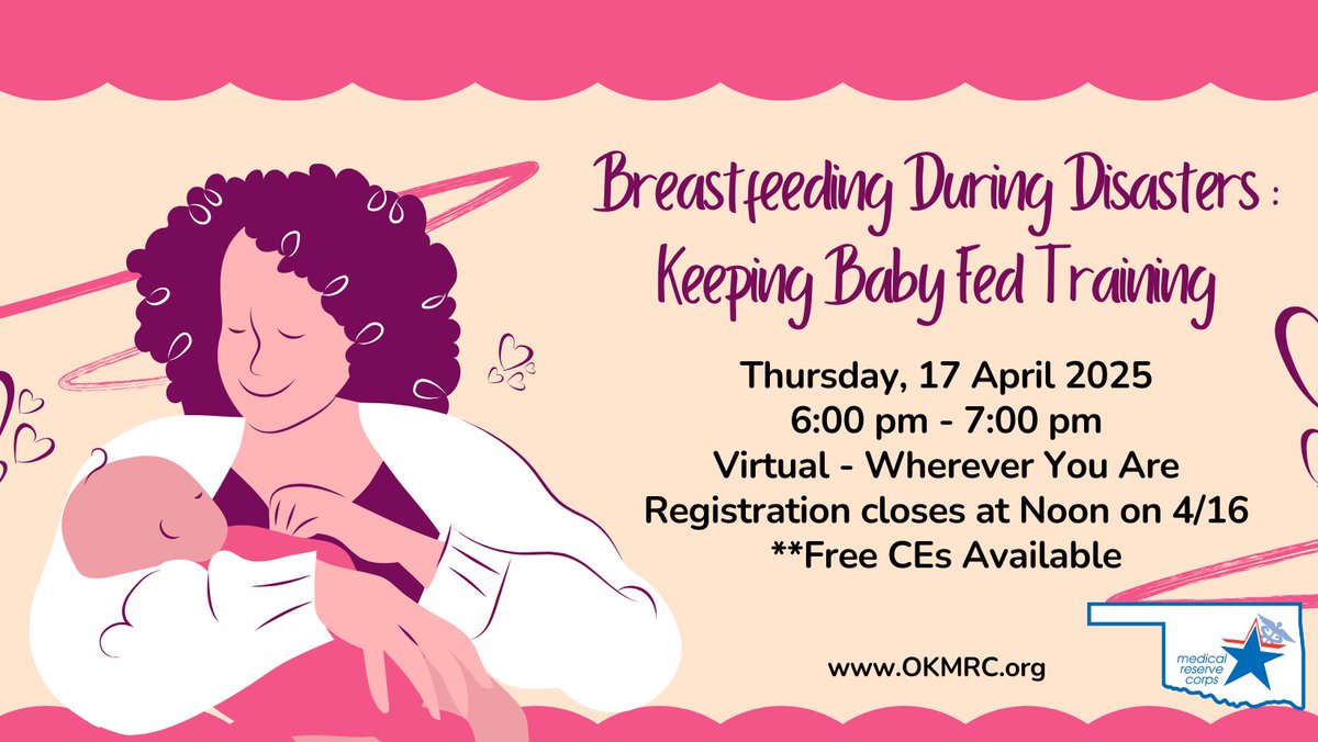 Join us Thurs evening, 4/17, from 6-7 pm for a virtual training, Breastfeeding in Disasters:  Keeping Baby Fed. If you are an OKMRC volunteer sign up on the OKMRC Events Calendar (okmrc.org), if not, email csuns@tulsa-health.org by noon on 4/16 to register.