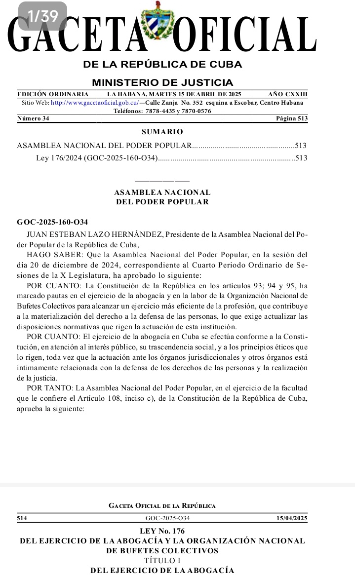 La Gaceta de la República de Cuba publicó en el día de hoy la Ley 176 Del ejercicio de la Abogacía y la Organización Nacional de Bufetes Colectivos.
gacetaoficial.gob.cu/es/gaceta-ofic…