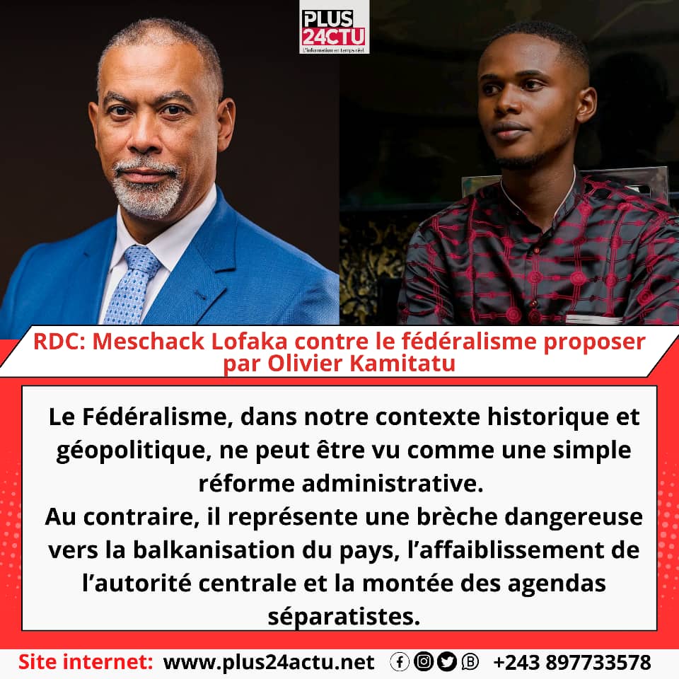 plus24actu's tweet photo. #RDC: Meschack Lofaka s’oppose à l’idée du #Fédéralisme proposer par Olivier Kamitatu
https://t.co/WSsQZ3nu4B https://t.co/8Itn7P9qL2