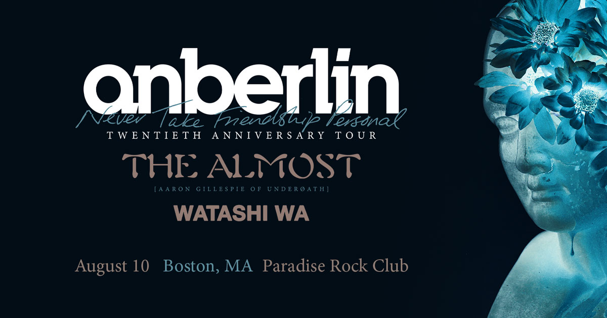 Paradise Rock Club presented by Citizens (@paradiserockclb) on Twitter photo JUST ANNOUNCED! 🩵 <a href="/anberlin/">Anberlin</a> hits Boston on August 10th with <a href="/TheAlmost/">The Almost</a> and <a href="/watashiwaband/">watashi wa</a>!
🎟 On Sale | April 18 | 10am
More info here: bit.ly/3RPLUS6 JUST ANNOUNCED! 🩵 <a href="/anberlin/">Anberlin</a> hits Boston on August 10th with <a href="/TheAlmost/">The Almost</a> and <a href="/watashiwaband/">watashi wa</a>!
🎟 On Sale | April 18 | 10am
More info here: bit.ly/3RPLUS6