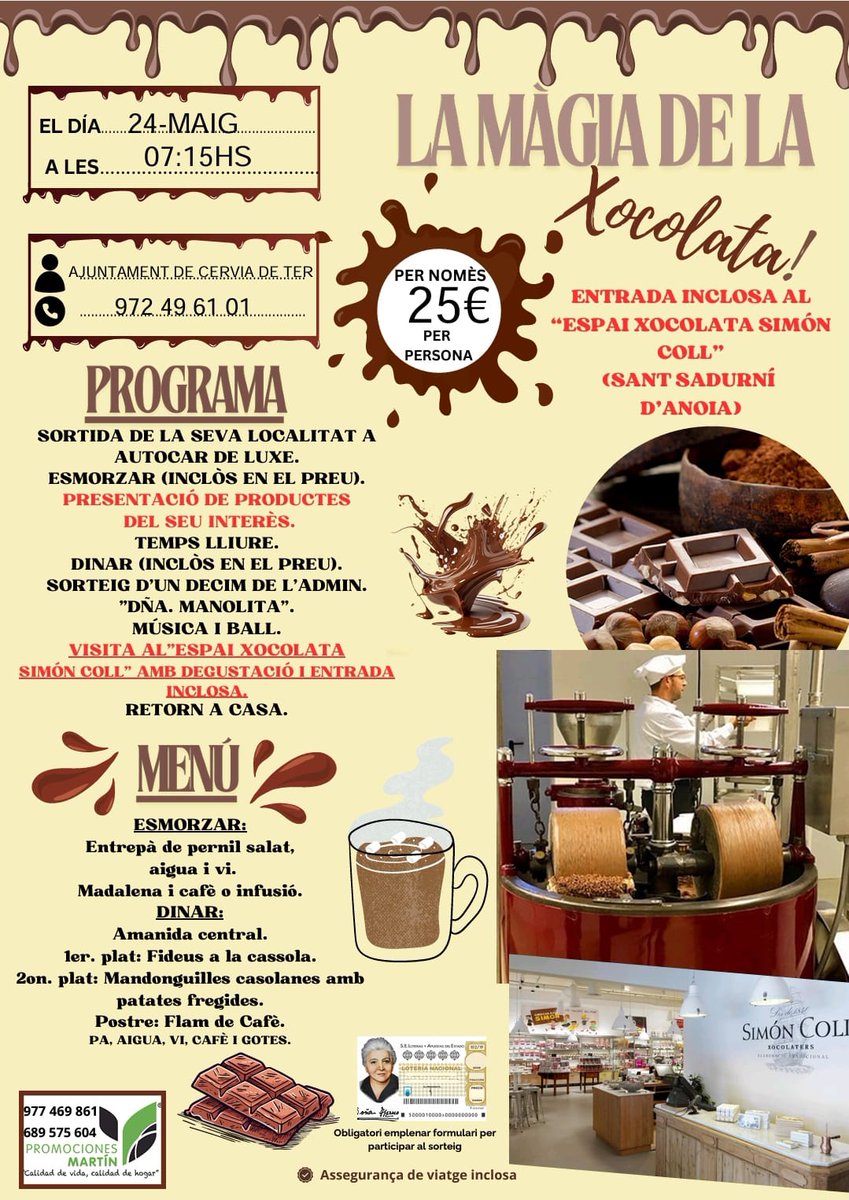 🍫 SORTIDA AMB BUS!

☕ Visita a l'Espai Xocolata Simón Coll de Sant Sadurní d'Anoia.

📩 Apunteu-vos a l'Ajuntament de Cervià de Ter.

🙋 Esmorzar, vista i menú per 25€/persona.