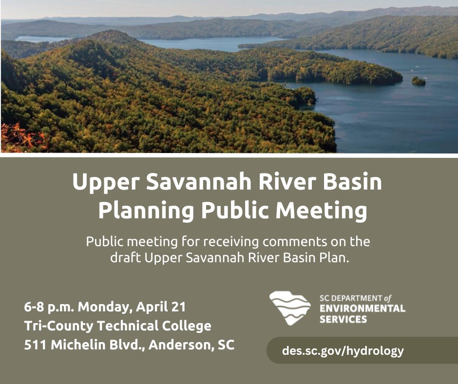 You're invited to share feedback on the draft Upper Savannah River Basin Plan!

Join us for a public meeting:
Monday, April 21 | 6–8 p.m.
Tri-County Technical College, 511 Michelin Blvd., Anderson

Comments accepted April 21–May 26. Details here: shorturl.at/d7N3W