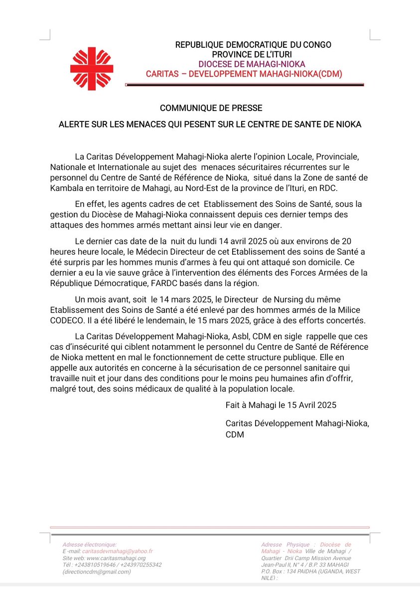 Des menaces pèsent sur le Centre de Santé de Nioka,sous gestion de l'église catholique à travers la Caritas,situé  dans la zone de santé de Kambala en territoire de #Mahagi. Son Médecin Directeur a eu la vie sauve lors d'une attaque des hommes armés la soirée du lundi 14/04/2025.