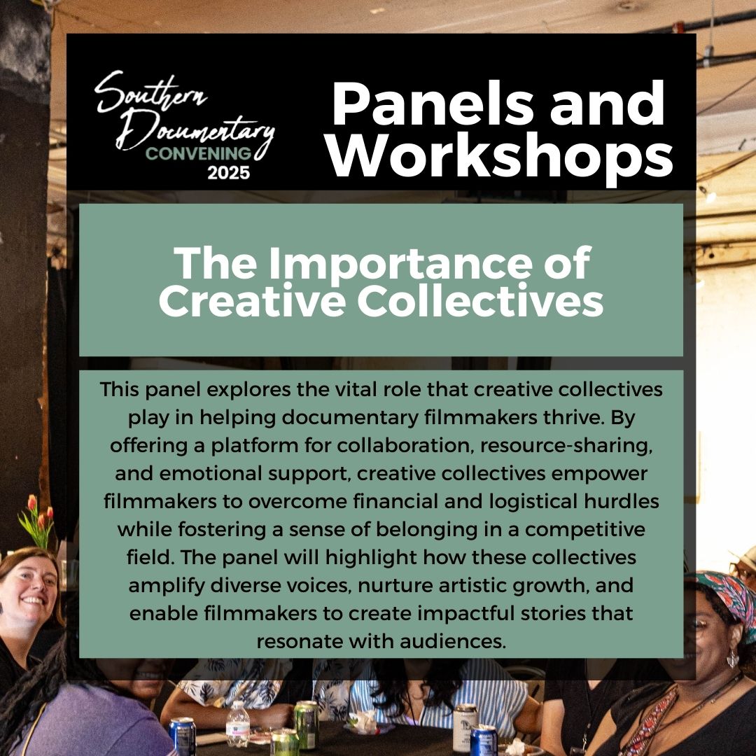 🎥 Behind every powerful documentary is a creative collective fueling the vision.

Let’s talk support, storytelling, &amp; solidarity at the Southern Documentary Convening.
🎟️ Don’t miss this panel: eventbrite.com/e/2025-souther…

#SDFConvening2025 #CreativeCollectives #DocFilmmakers