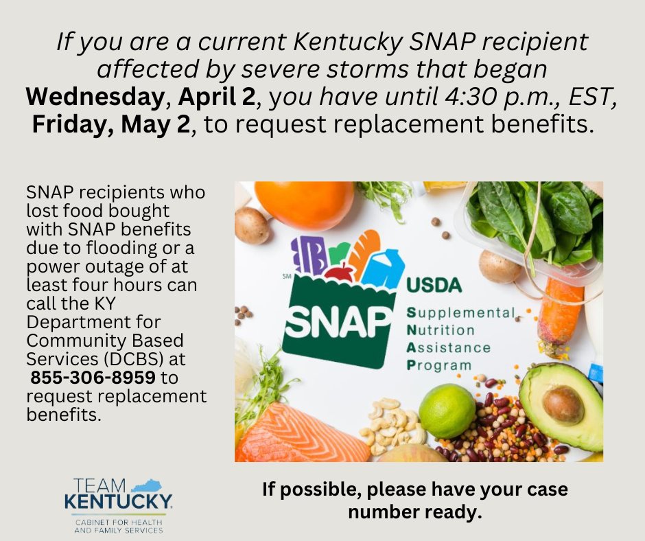 If you get SNAP benefits and lost food due to flooding or a power outage that lasted at least 4 hours, you might be able to get help to replace them. 💙 Call DCBS at 855-306-8959 by May 2, during office hours, which are 8 a.m.-4:30 p.m., EST.