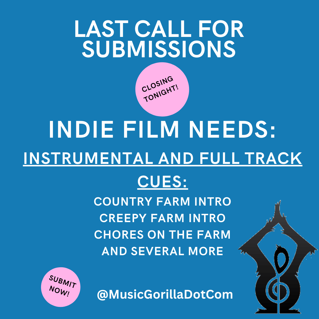 🎬 New Monster Film needs 🎶 songs &amp; instrumentals!

Genres: Suspense, Ambient, Country, Action, Creepy, Mystery
Scenes: Farm intro, creepy moments, girls in woods

🌍 Global exposure + IMDB credit
⏳ Deadline: TONIGHT!

#MusicGorilla #SyncOpp #FilmMusic
bit.ly/4cBjWDt