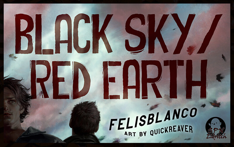 spneldritchbang's tweet photo. Black Sky / Red Earth, by felisblanco &amp; quickreaver 

https://t.co/dNKo3o1130 
#spneldritchreversebang2025 #SPN https://t.co/6qJ082NmkY