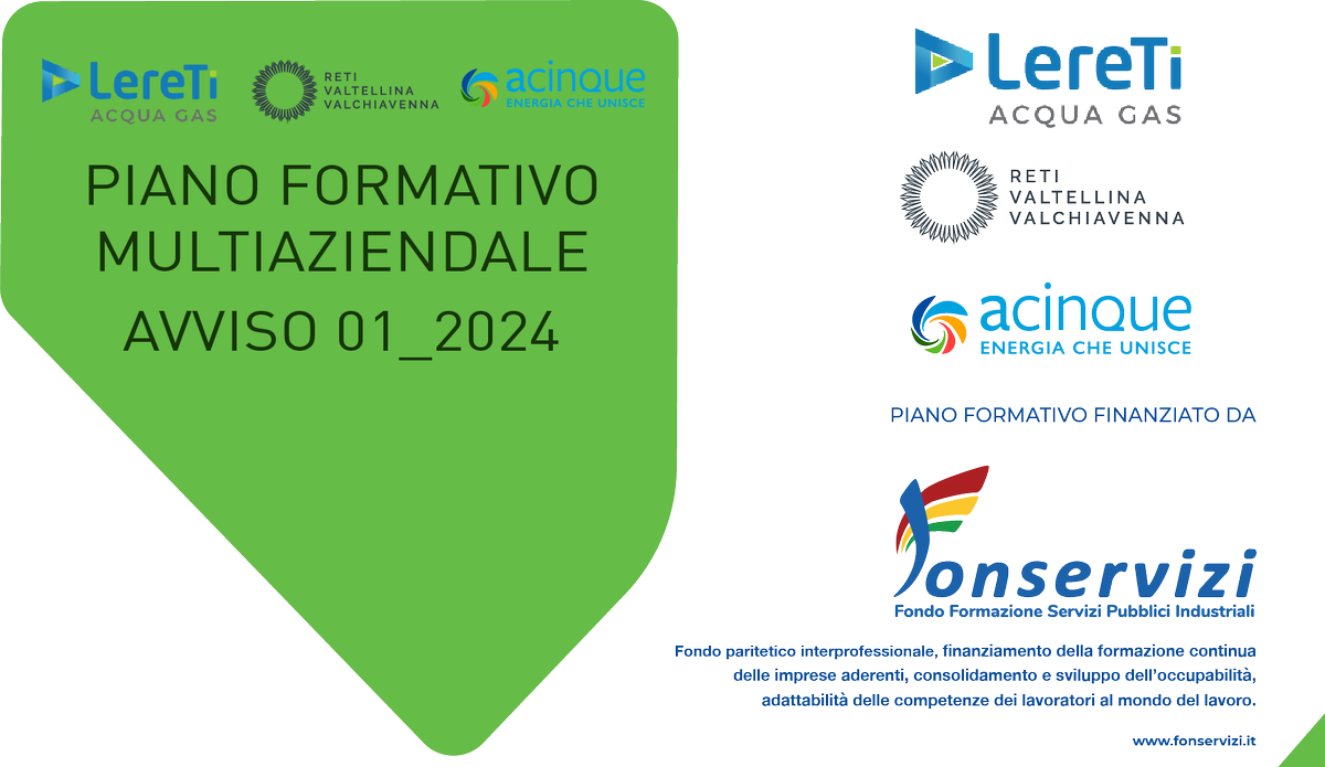 LE BUONE PRATICHE DEL FORMAZIONE: L’ESPERIENZA DI LERETI, RETI VALTELLINA VALCHIENNA E ACINQUE TECNOLOGIE

fonservizi.it/buone-pratiche…