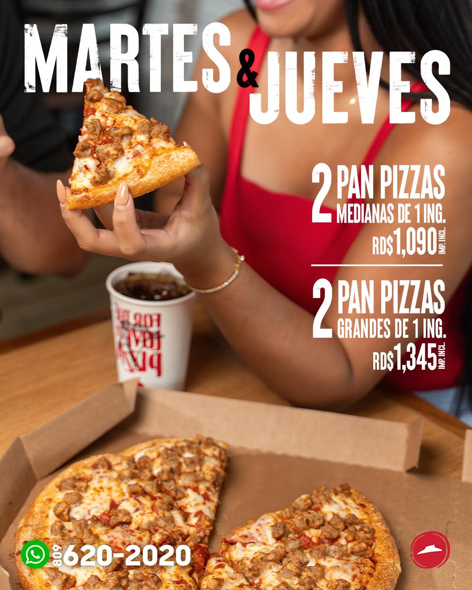 ¡Martes y jueves saben mejor con Pizza Hut! 🍕🔥

Disponibles en todas nuestras sucursales para Delivery y Carry Out [recoger].

¡Pídela ahora!
☎️ 809.620.2020
[Call Center &amp; WhatsApp]

#PizzaHut #PizzaHutRD
