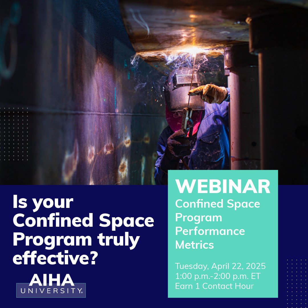 AIHA's tweet image. Secure your spot for the April 22 AIHA University webinar on confined space safety.

Join us and learn key performance metrics to help you evaluate and improve your program&apos;s real-world impact.

Register today!

pulse.ly/5xhjsihm8y

#AIHAUniversity #ConfinedSpaceSafety