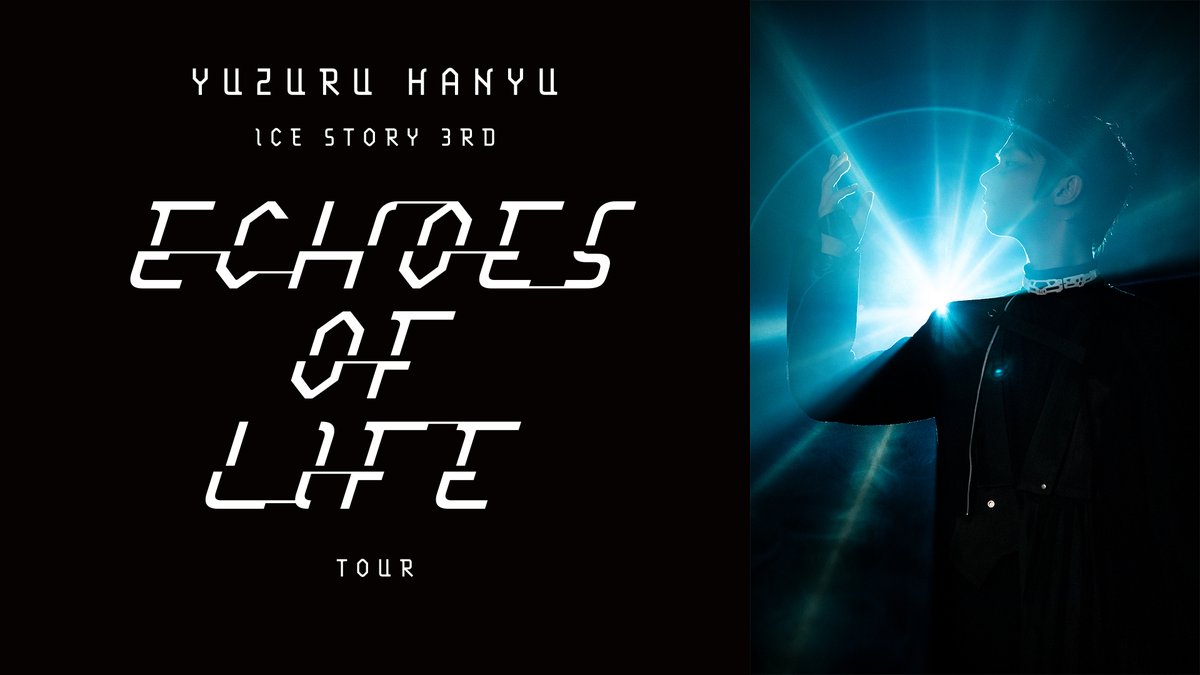 tvasahi_cs's tweet photo. 【ch2】26(土)よる7時～「Yuzuru Hanyu ICE STORY 3rd “Echoes of Life” TOUR 千葉公演 DAY１」を初放送⛸
“GIFT” at TOKYO DOME. “RE_PRAY” から続くICE STORY「第3弾」💽🔐 #羽生結弦 #MIKIKO #Echoes 💁🏻‍♂️https://t.co/IU2nGm5KqN https://t.co/1LvSs6sNyb