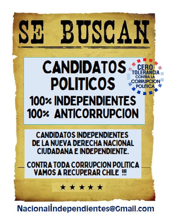 SE BUSCAN #CANDIDATOSINDEPENDIENTES CON INTOLERANCIA A LA CORRUPCIÓN POLÍTICA, INSTITUCIONAL, JUDICIAL, CORPORATIVA, DELINCUENCIAL.
#CandidatosIndependientesChile
#AltoALaCorrupcionPolitica 

📨 Inscripciones en :

Nacionalindependientes@Gmail.com

#VotaIndependientes 
#Mnci