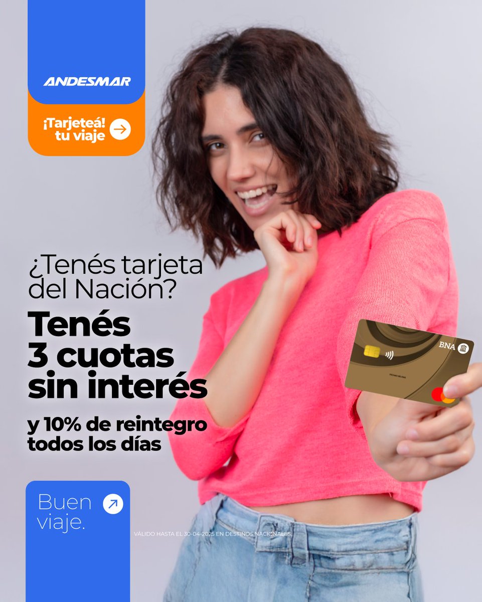 💳🚌 Pagando tus pasajes por Argentina con Banco Nación aprovechá 3 cuotas sin interés y 10% de reintegro todos los días.

¡Andá eligiendo tu destino y tarjeteá tranqui! 💥

👉 Adquirí tus pasajes en andesmar.com o en las agencias autorizadas.