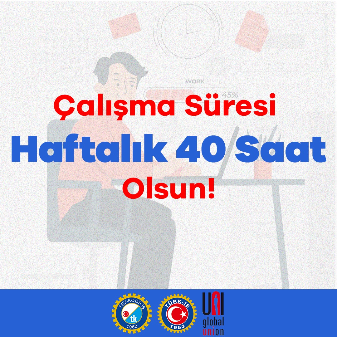 Çalışma Süresi Haftalık 40 Saat Olsun!

#KamudaSonSözİşçide #KamuÇerçeveProtokolü