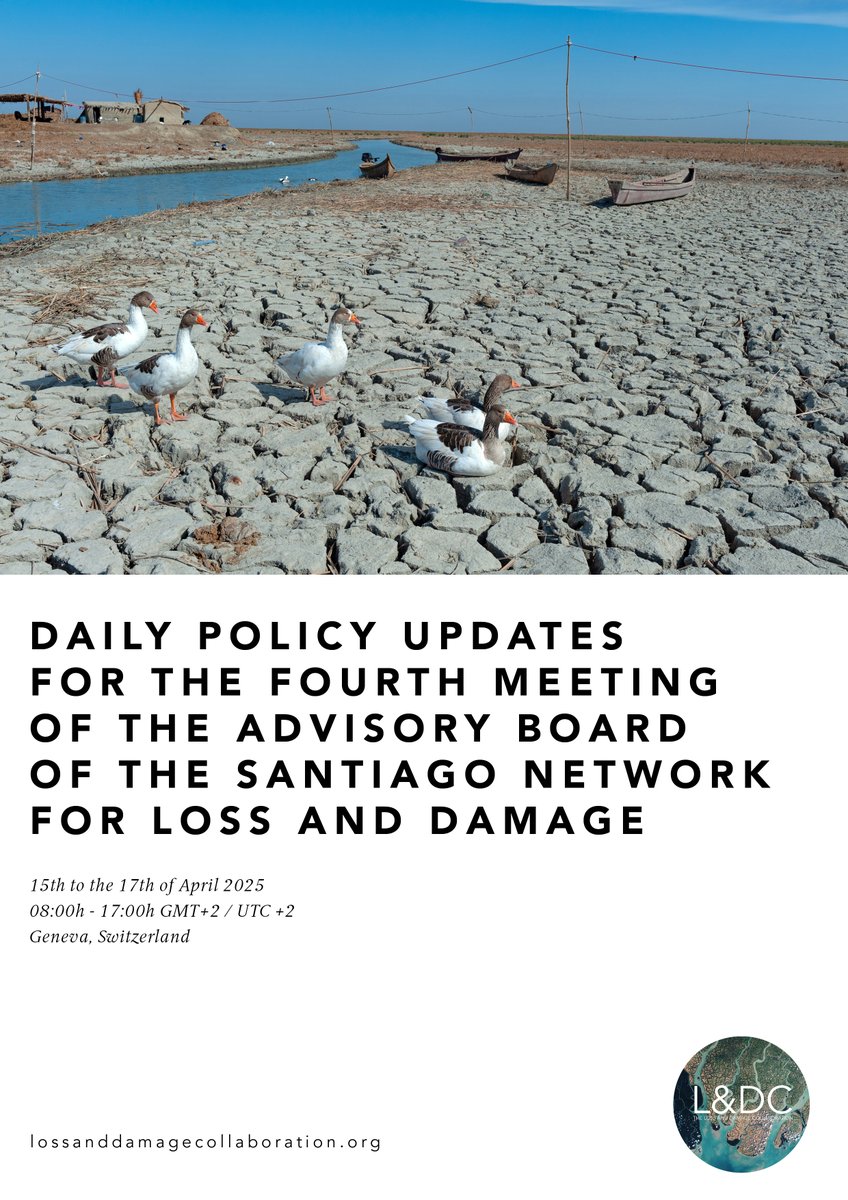 1/8. 🔴DAILY POLICY UPDATES 🔴: The first day of the fourth meeting of the Advisory Board (SNAB4) of the #SantiagoNetwork for #LossAndDamage (SNLD) has just finished in Geneva, Switzerland 🇨🇭.

🔗See our detailed (but digestible) policy updates to find out what was decided and