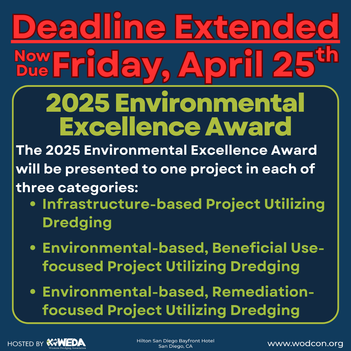 WesternDredging's tweet photo. DEADLINE EXTENDED: Submit your nominations for the 2025 Environmental Excellence Awards, now due Friday, April 25th.

For more information visit https://t.co/KkrXfePkZb

#westerndredging #weda #wodconxxiv #maritime  #dredging #marineconstruction #environmentalengineering https://t.co/9IOScxDMLb